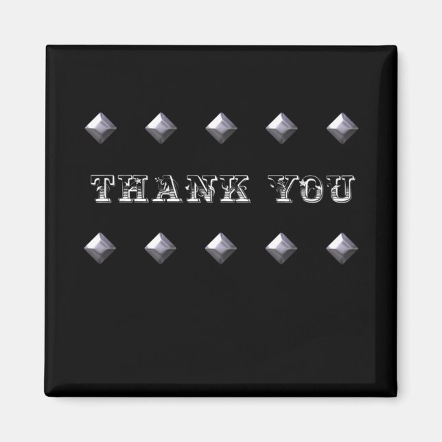 Double Diamond Thank You Magnet ~ black and silver (Front)