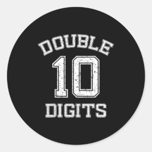 Double Digits 10th Birthday 10 Year Old  Classic Round Sticker