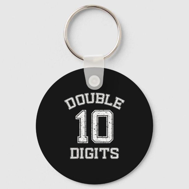Double Digits 10th Birthday 10 Year Old  Key Ring (Front)