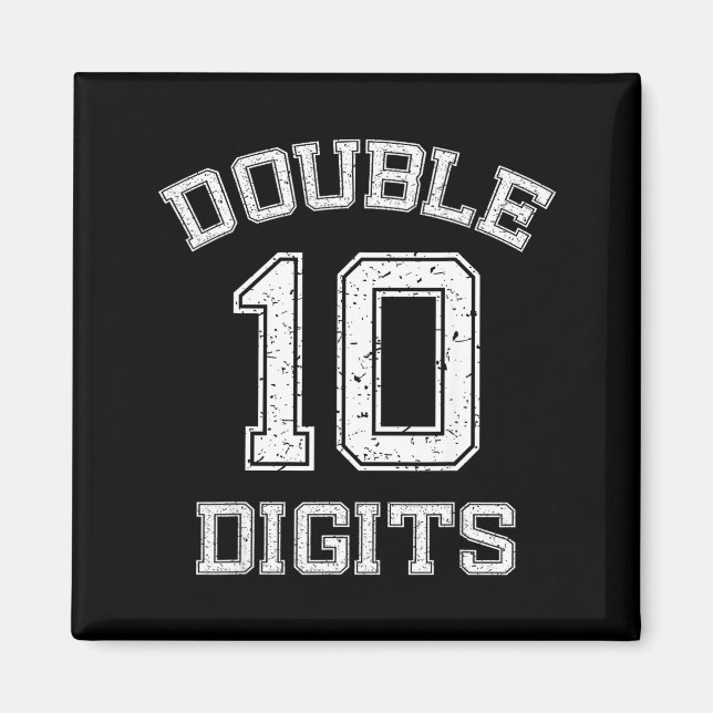 Double Digits 10th Birthday 10 Year Old  Magnet (Front)