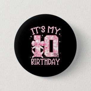 Double Digits Birthday Girl 10th Birthday Coquette 6 Cm Round Badge