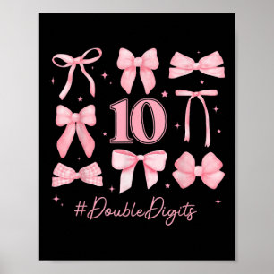 Double Digits Birthday Girl 10th Birthday Coquette Poster