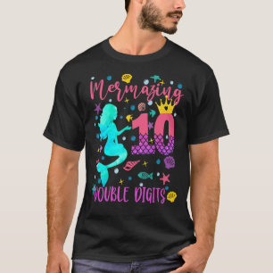 Double Digits Birthday Mermaid 10 Years Old B Day T-Shirt