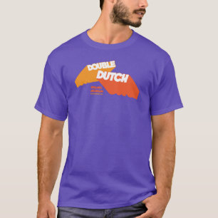 Double Dutch Two T-Shirt