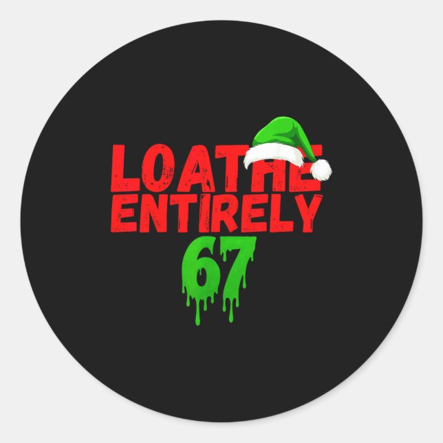 Double Hat 67 Anger Entirely Funny Christmas Santa Classic Round Sticker (Front)