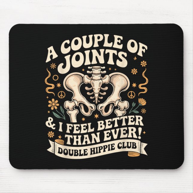 Double Hipe Club Shirt New Hip Replacement  Mouse Mat (Front)