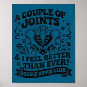 Double hippie club shirt new hip replacement poster