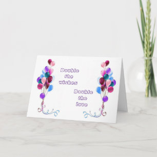 DOUBLE "LOVE", "WISHES" & "FUN" ON YOUR BIRTHDAY CARD