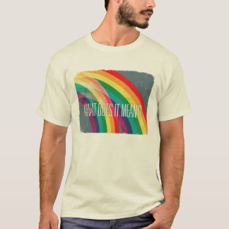 Double Rainbow! Full On! T-Shirt