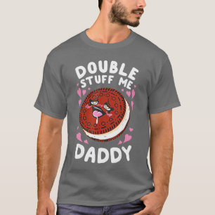 Double Stuff me Daddy family T-Shirt