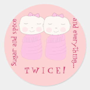 Double the Joy! Twin Girls! Classic Round Sticker