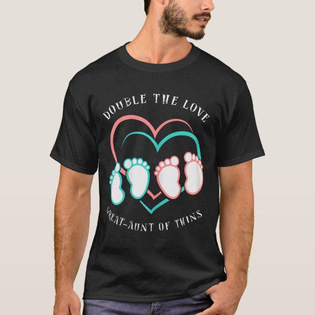 Double The Love New Great-aunt Of Twins  T-Shirt (Front)