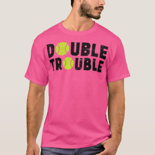 Double Trouble  Doubles Players  Funny Tennis Shir T-Shirt