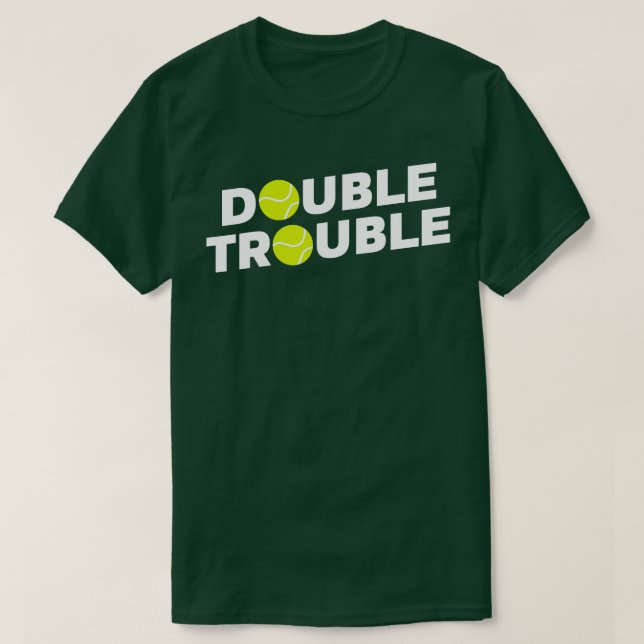Double Trouble Funny Tennis  With Tennis Balls  T-Shirt (Design Front)