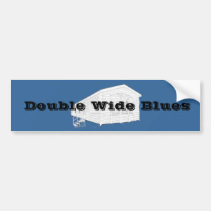 Double Wide Blues Bumper Sticker