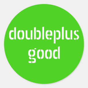 doubleplusgood stickers
