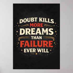 Doubt vs Failure vs Dreams - Success Motivational Poster
