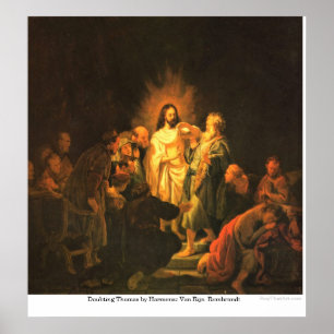 Doubting Thomas by Harmensz Van Rijn Rembrandt Poster
