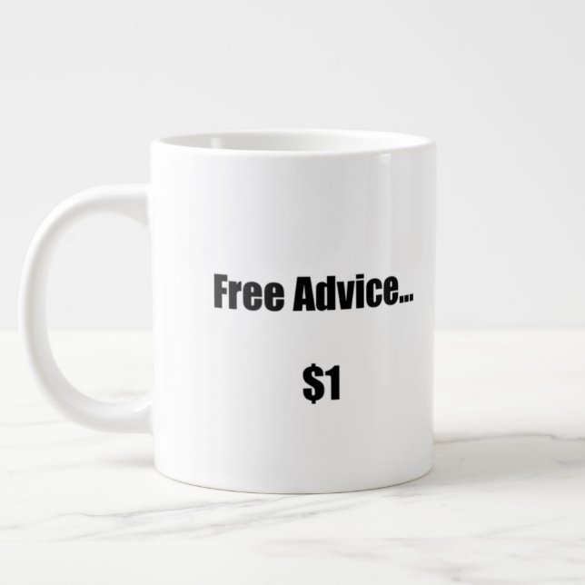 Doug the Neighbor...Free Advice...$1 Large Coffee Mug (Left)