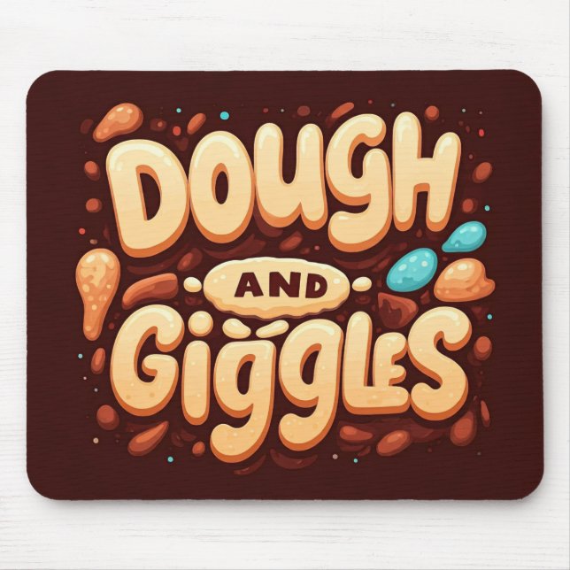 Dough and Giggles  Mouse Mat (Front)