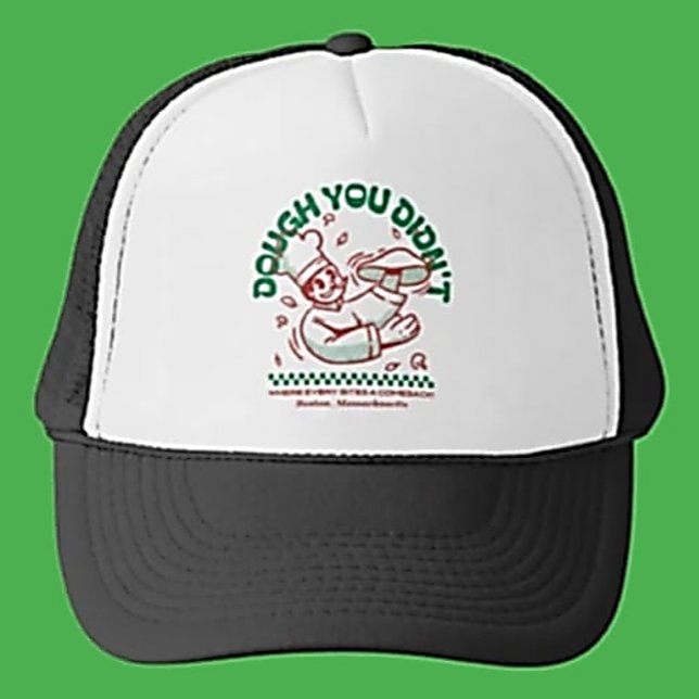 Dough You Didn't Trucker Hat (Creator Uploaded)