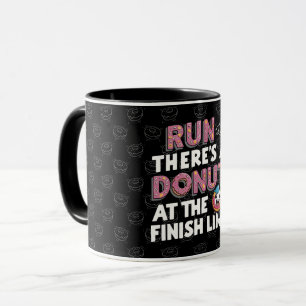 Doughnut at the Finish Line Funny Fitness Motivati Mug