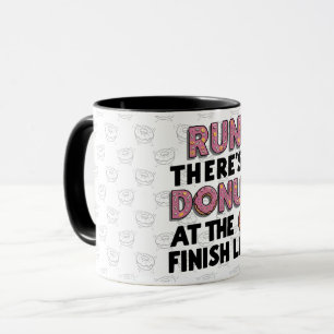 Doughnut at the Finish Line Funny Fitness Motivati Mug