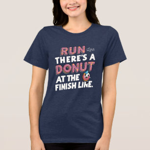 Doughnut at the Finish Line Funny Fitness Motivati Tri-Blend Shirt