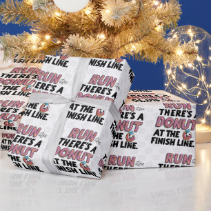 Doughnut at the Finish Line Funny Fitness Motivati Wrapping Paper