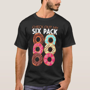Doughnut Check Out My Six Pack Doughnut Baking Pas T-Shirt