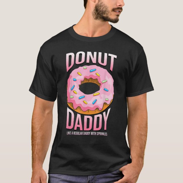 Doughnut Daddy Shirt for Dad's Funny Sprinkles Foo (Front)