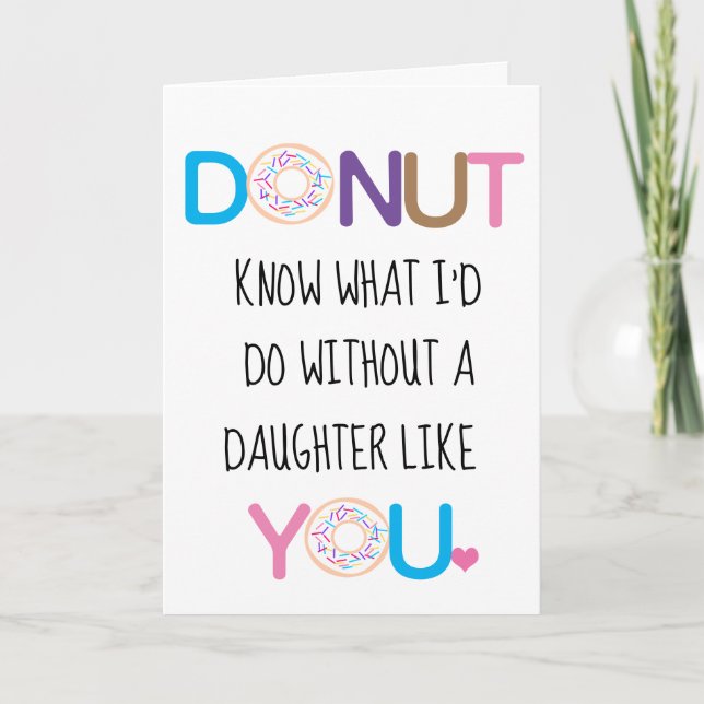 Doughnut Daughter Valentine's Day Card (Front)