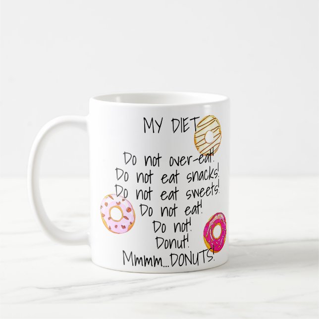 Doughnut Diet Funny Humourous Doughnut Snack Food Coffee Mug (Left)