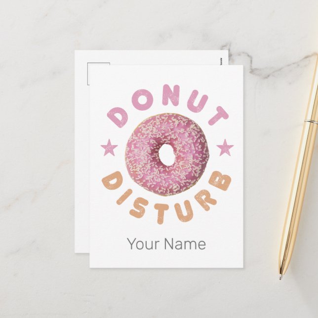 Doughnut Disturb Chill and Snack Funny Sweet Tooth Holiday Postcard (Front/Back In Situ)