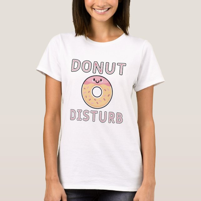 Doughnut Disturb T-Shirt (Front)
