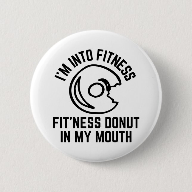 Doughnut Fitness Funny 6 Cm Round Badge (Front)