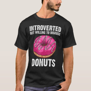 Doughnut For Men Women Doughnut Doughnut Foodie 2 T-Shirt