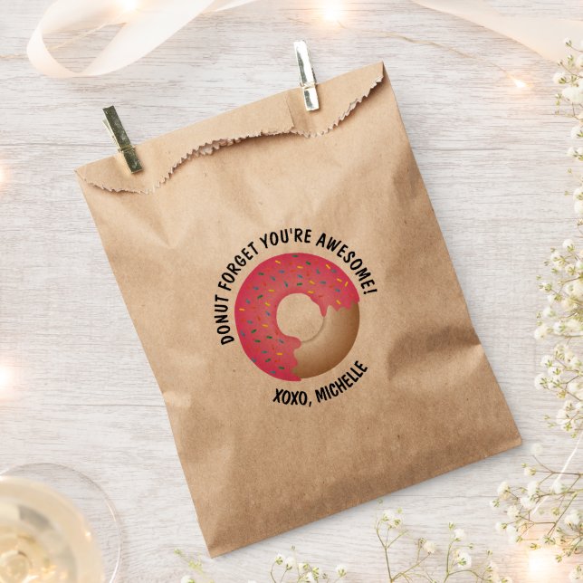 Doughnut Forget You're Awesome Valentine's day cus Favour Bags (Clipped)