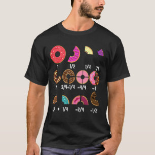 Doughnut Fraction Math Teachers Back to School Edu T-Shirt
