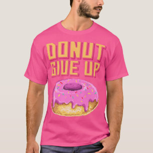 Doughnut Gift for Boys Girls Fun Bakery Shop Gag D T-Shirt