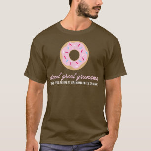 Doughnut Great Grandma Funny Cute Sprinkles Trend T-Shirt