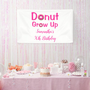 Doughnut Grow Up Birthday Banner