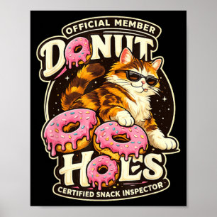 Doughnut Holes Fan Club Funny Cat Food Humour Cat  Poster