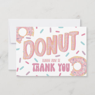 Doughnut Know How to Thank You Card