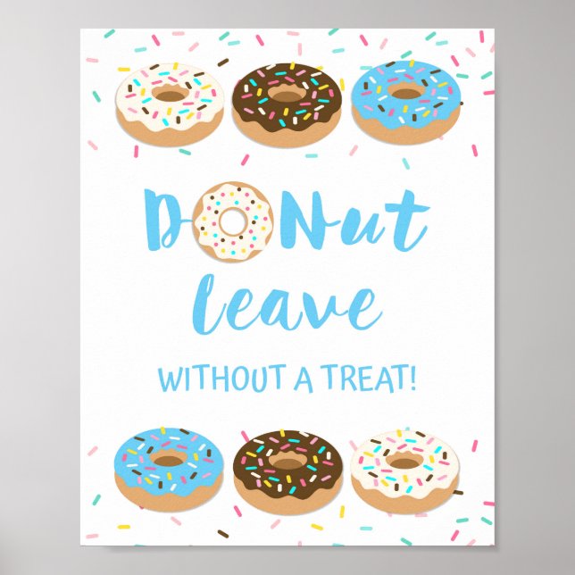 Doughnut Leave Without a Treat Blue Doughnut Showe Poster (Front)