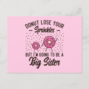 Doughnut Lose Your Sprinkles Big Sister Postcard