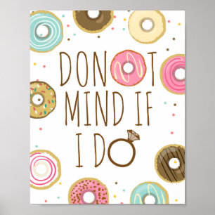 Doughnut Mind If I Do Bridal Shower Wedding Confet Poster