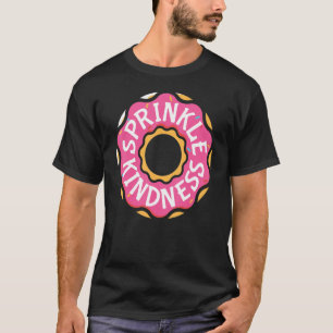 Doughnut Pink Sprinkle Kindness Chocolate Doughnut T-Shirt