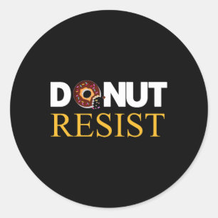 Doughnut Resist Funny Perfect Gift For Police Cops Classic Round Sticker