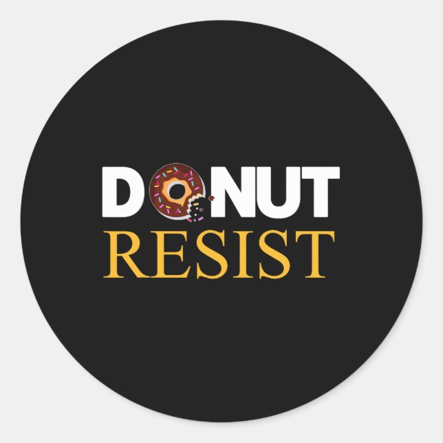Doughnut Resist Funny Perfect Gift For Police Cops Classic Round Sticker (Front)